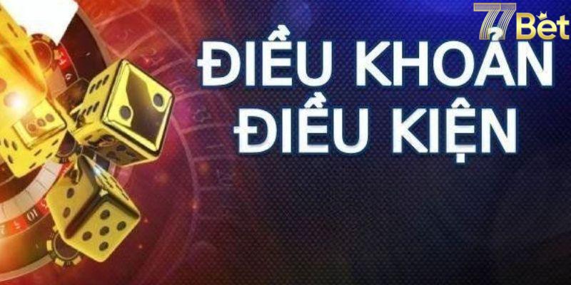 Chú ý những điều khoản thay đổi của 77bet